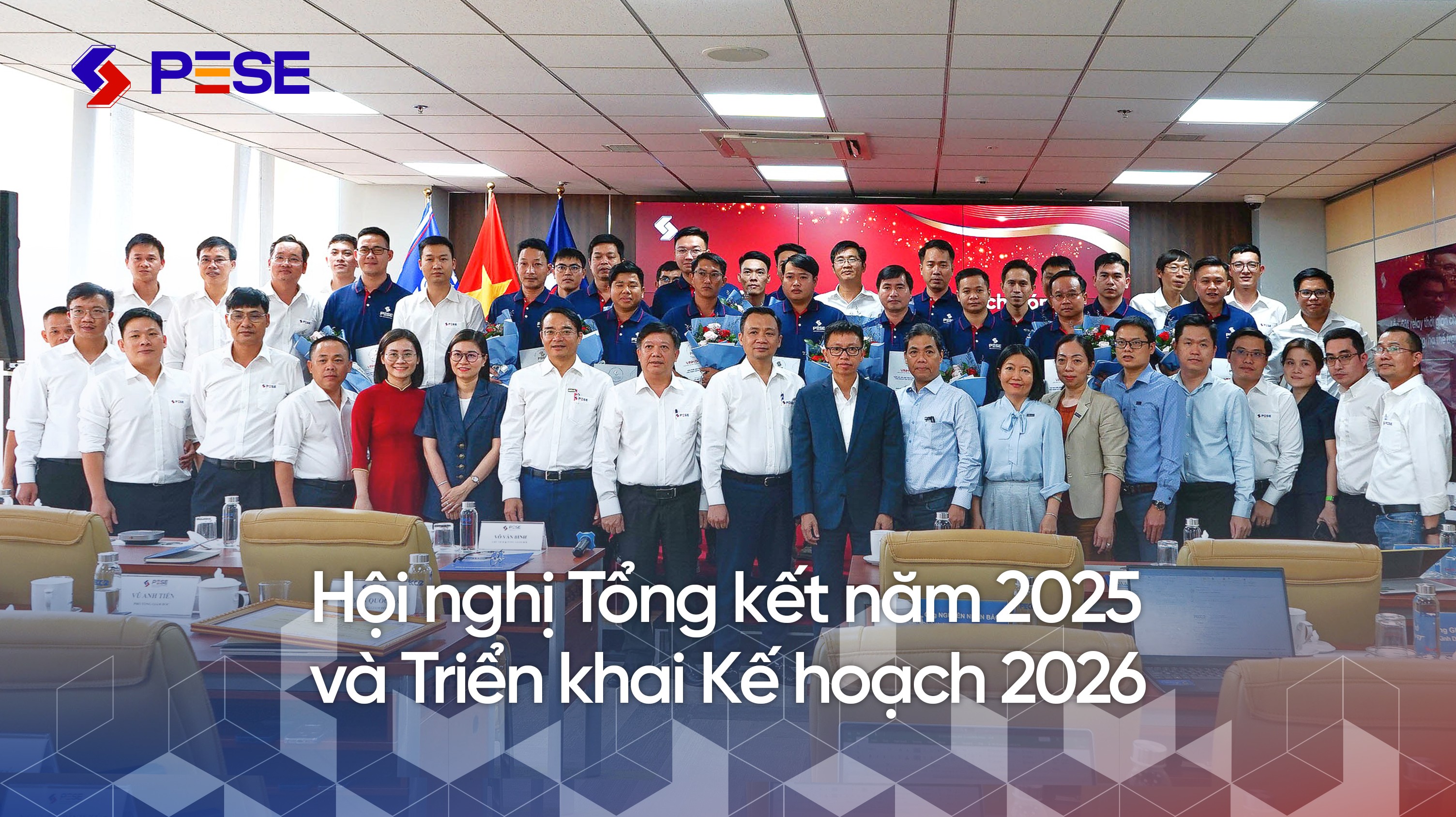 PESE Tổ Chức Thành Công Hội nghị tổng kết công tác năm 2025